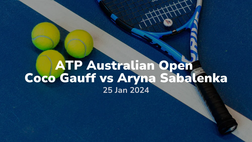 Atp Australian Open Coco Gauff Vs Aryna Sabalenka