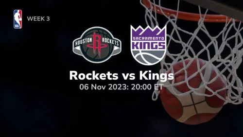 houston rockets vs sacramento kings prediction & betting tips 11/6/2023 sport preview