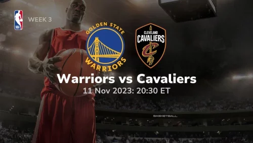 Golden State Warriors vs Cleveland Cavaliers Prediction & Betting Tips 11/11/2023