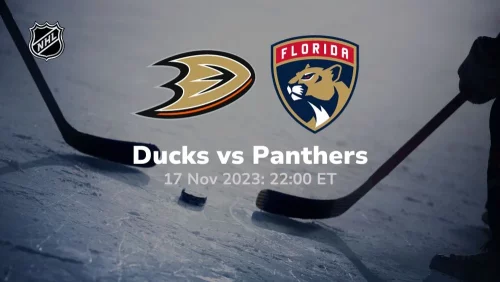 anaheim ducks vs florida panthers prediction 11/17/2023 sport preview