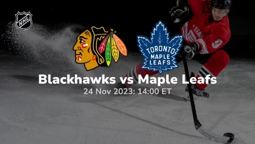chicago blackhawks vs toronto maple leafs 11/24/2023 sport preview