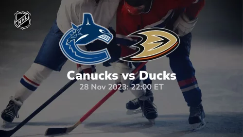 vancouver canucks vs anaheim ducks 11/28/2023 sport preview