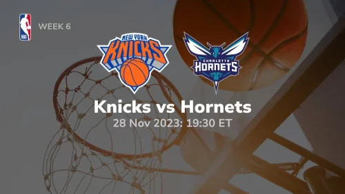 new york knicks vs charlotte hornets prediction 11/28/2023 sport preview