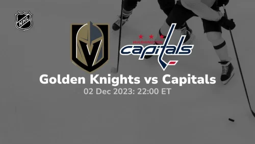 vegas golden knights vs washington capitals 12/02/2023 sport preview
