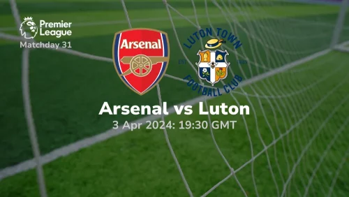 Arsenal vs Luton Town Prediction & Betting Tips 03042024 sport preview (1)